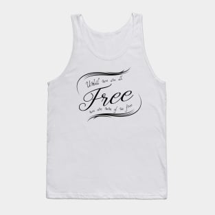 'None Of Us Are Free' Human Trafficking Shirt Tank Top